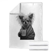 Funny Chihuahua Coffee Lover Throw Blanket Do Not Talk To Me Yet