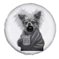 Funny Chihuahua Coffee Lover Spare Tire Cover Do Not Talk To Me Yet