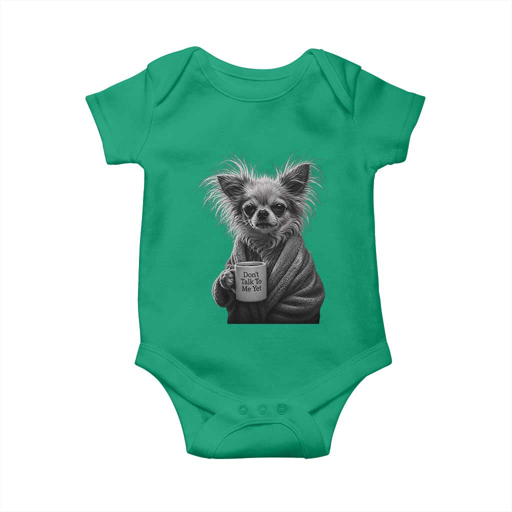 Funny Chihuahua Coffee Lover Baby Onesie Do Not Talk To Me Yet