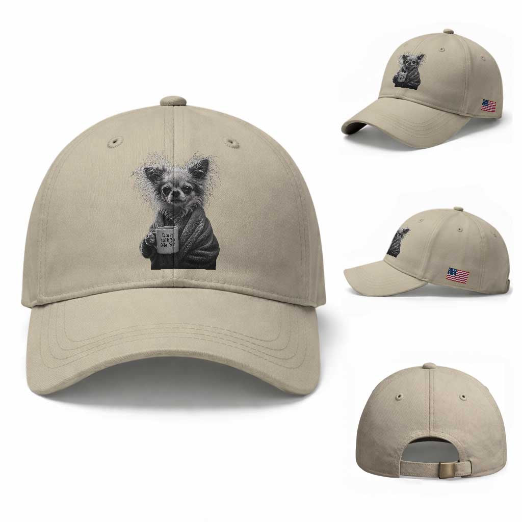 Funny Chihuahua Coffee Lover Baseball Cap Do Not Talk To Me Yet