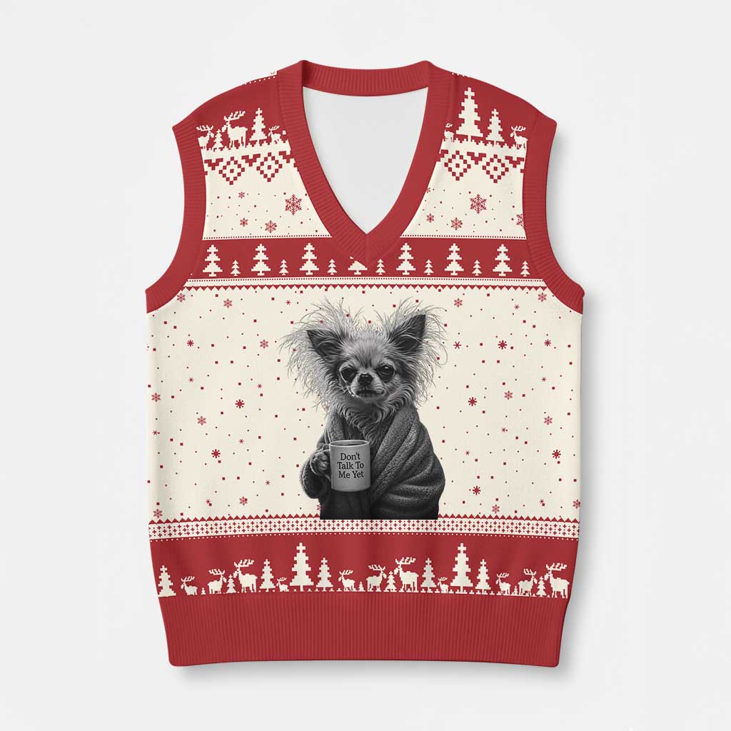 Funny Chihuahua Coffee Lover V-Neck Knit Sweater Vest Do Not Talk To Me Yet