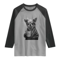 Funny Chihuahua Coffee Lover Raglan Shirt Do Not Talk To Me Yet