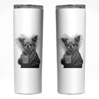 Funny Chihuahua Coffee Lover Skinny Tumbler Do Not Talk To Me Yet