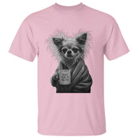 Funny Chihuahua Coffee Lover T Shirt Do Not Talk To Me Yet