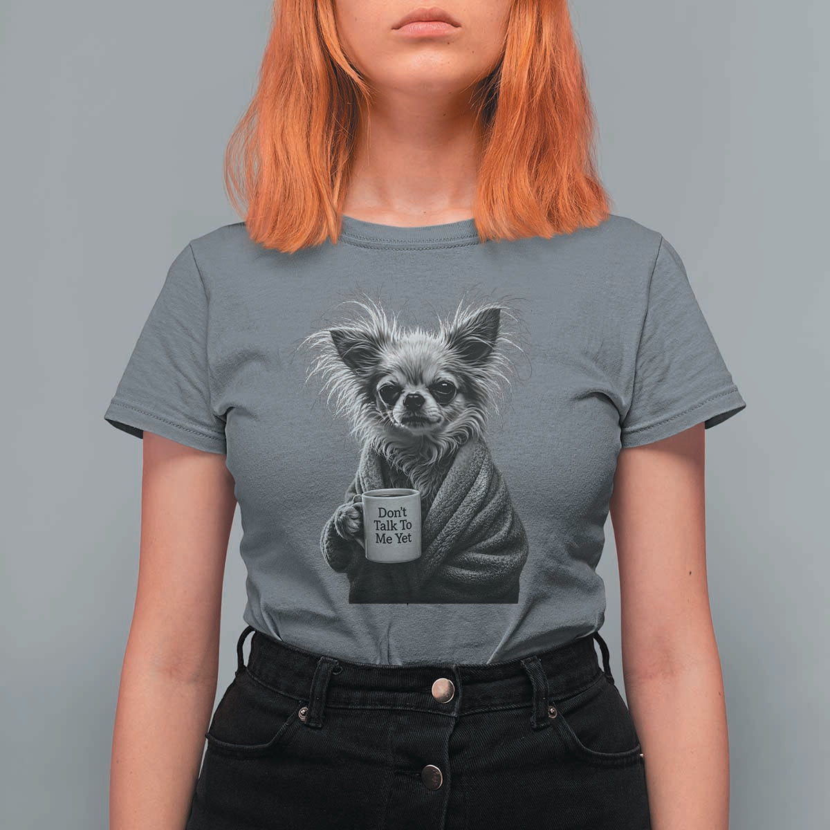 Funny Chihuahua Coffee Lover T Shirt For Women Do Not Talk To Me Yet