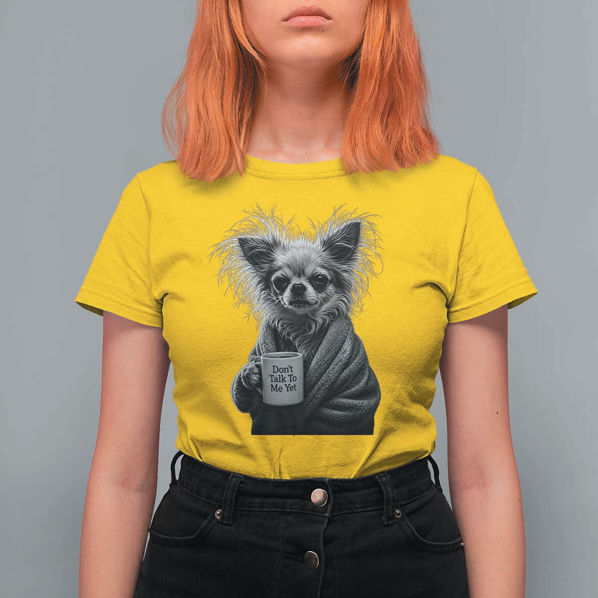 Funny Chihuahua Coffee Lover T Shirt For Women Do Not Talk To Me Yet