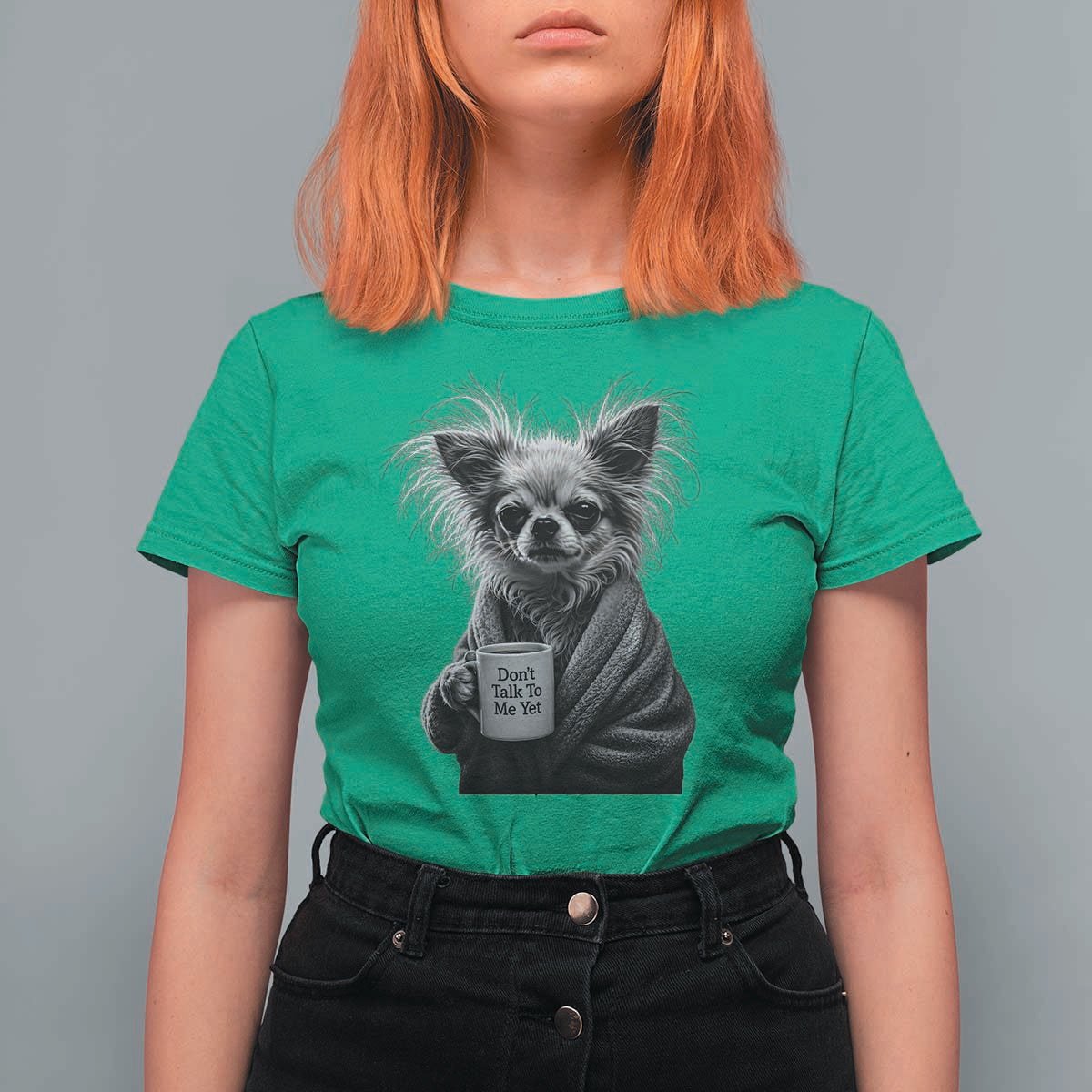 Funny Chihuahua Coffee Lover T Shirt For Women Do Not Talk To Me Yet