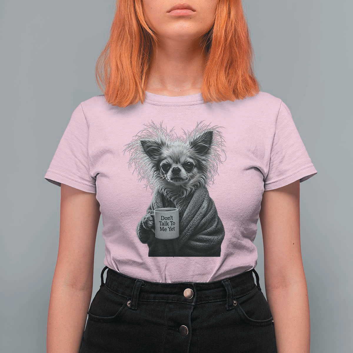 Funny Chihuahua Coffee Lover T Shirt For Women Do Not Talk To Me Yet