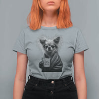 Funny Chihuahua Coffee Lover T Shirt For Women Do Not Talk To Me Yet