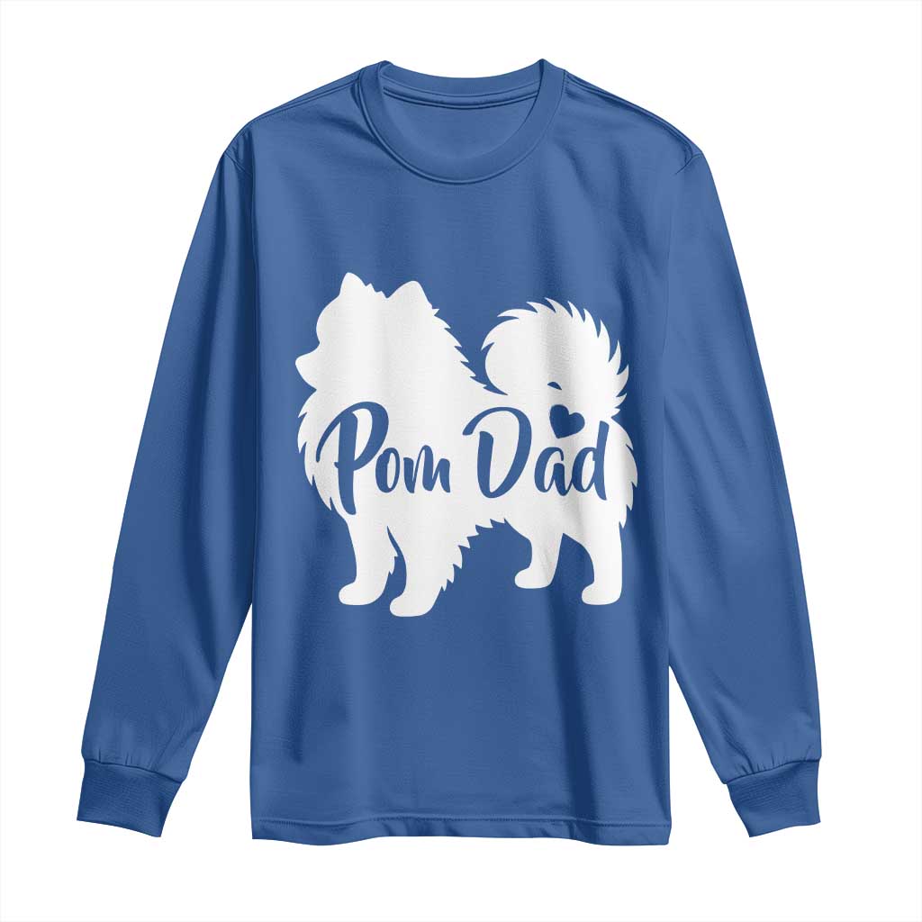 Proud Pomeranian Dad Long Sleeve Shirt Small Breed Dog Owner Gift