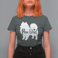 Proud Pomeranian Dad T Shirt For Women Small Breed Dog Owner Gift