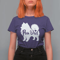 Proud Pomeranian Dad T Shirt For Women Small Breed Dog Owner Gift