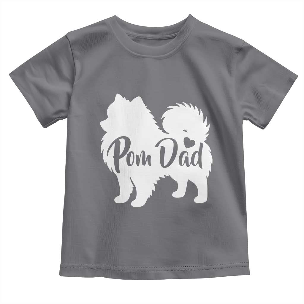 Proud Pomeranian Dad Toddler T Shirt Small Breed Dog Owner Gift