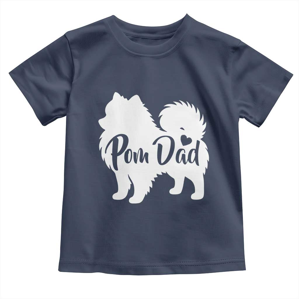 Proud Pomeranian Dad Toddler T Shirt Small Breed Dog Owner Gift
