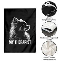 My Therapist Is A Pomeranian Garden Flag Dog Lover Gift Idea