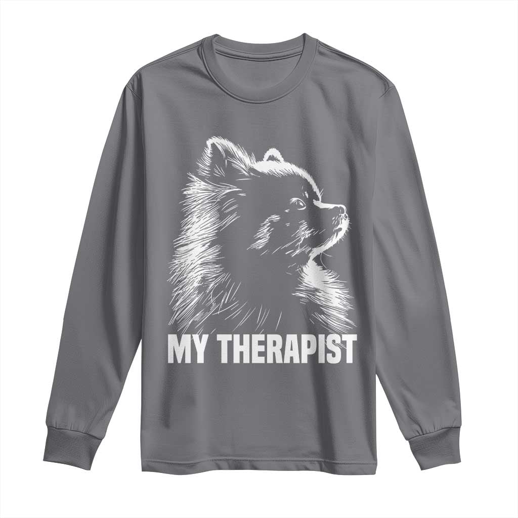 My Therapist Is A Pomeranian Long Sleeve Shirt Dog Lover Gift Idea