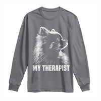My Therapist Is A Pomeranian Long Sleeve Shirt Dog Lover Gift Idea