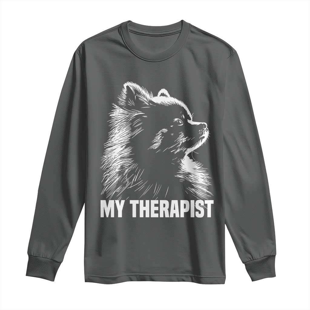 My Therapist Is A Pomeranian Long Sleeve Shirt Dog Lover Gift Idea