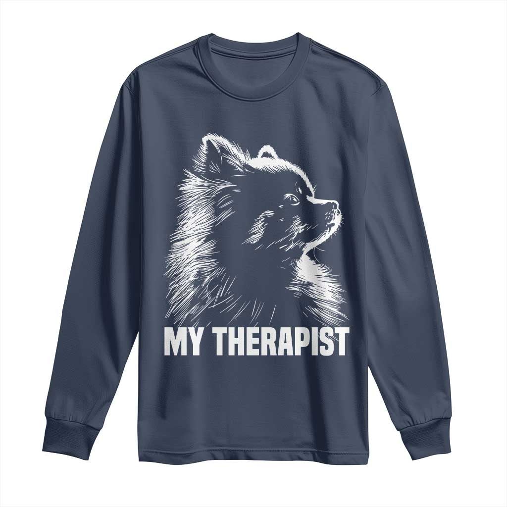 My Therapist Is A Pomeranian Long Sleeve Shirt Dog Lover Gift Idea