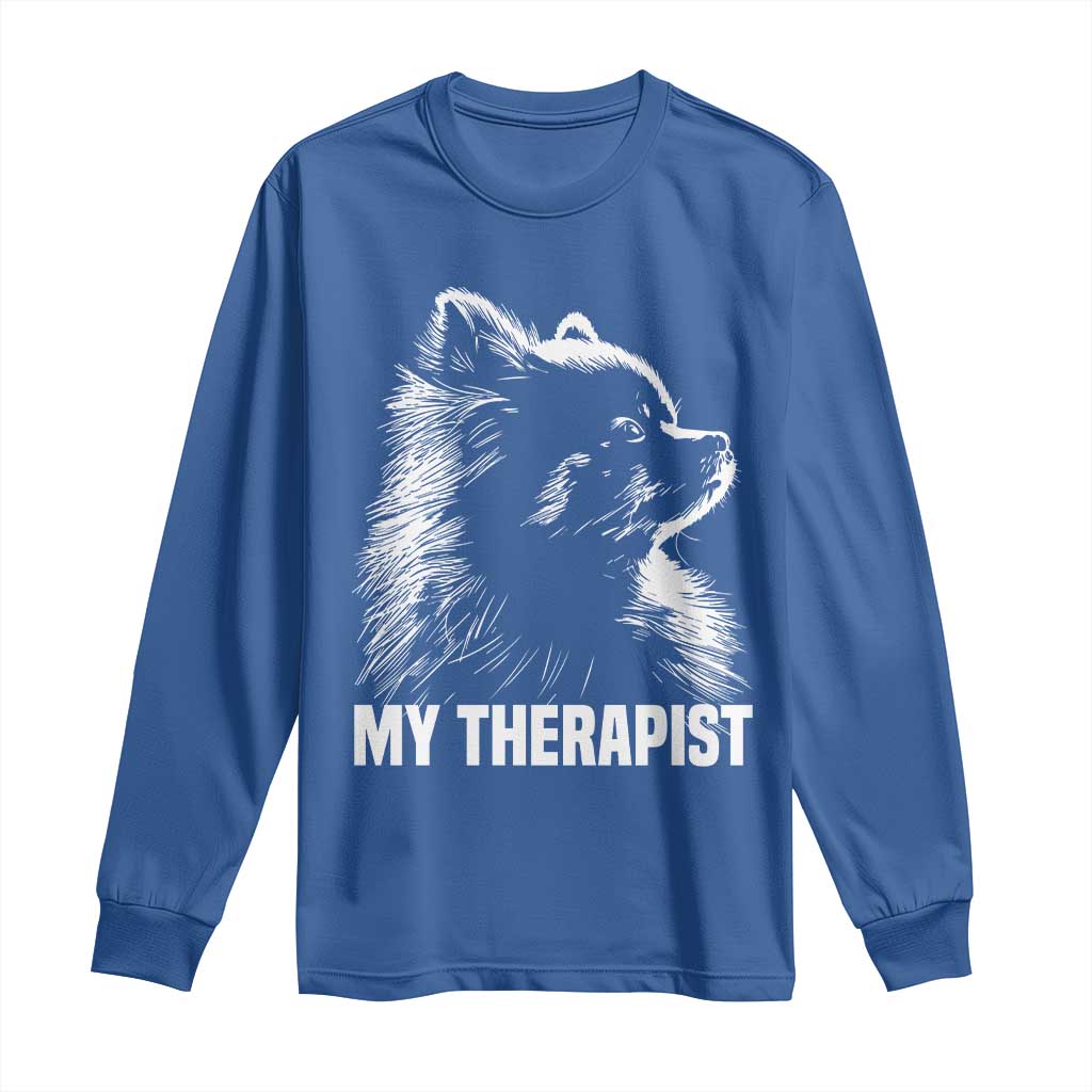 My Therapist Is A Pomeranian Long Sleeve Shirt Dog Lover Gift Idea