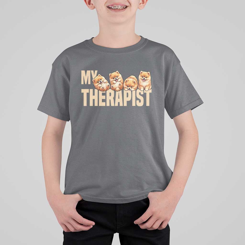 My Therapist Is My Dog T Shirt For Kid Cute Pomeranian Lover Meme