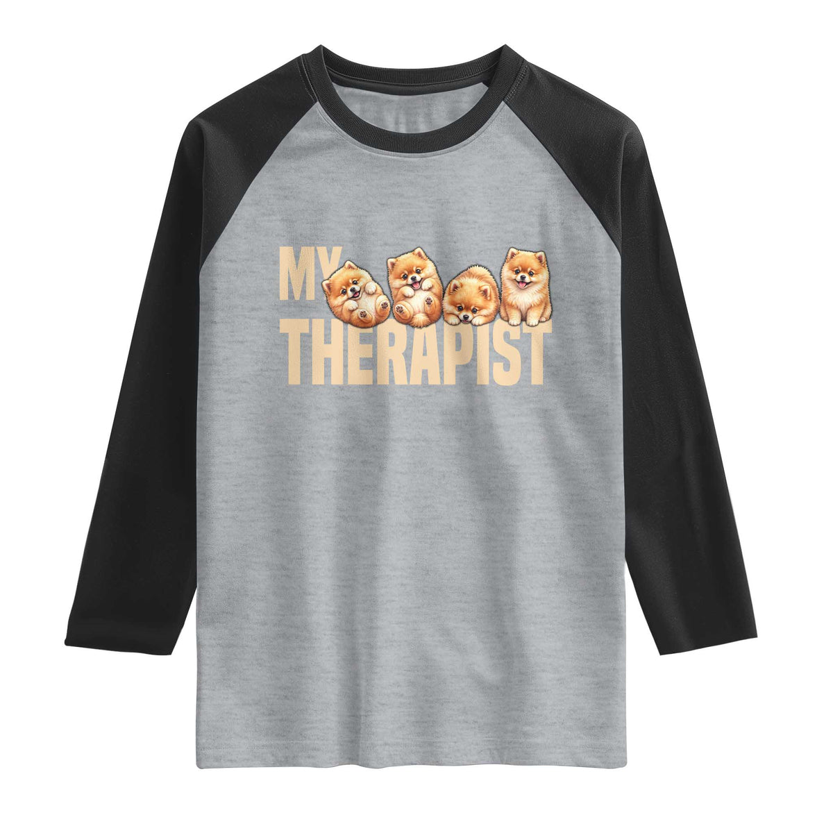 My Therapist Is My Dog Raglan Shirt Cute Pomeranian Lover Meme