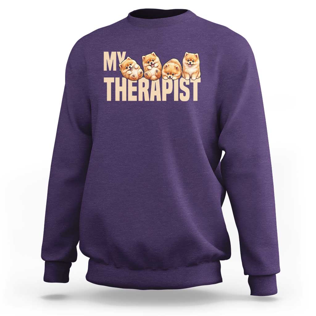 My Therapist Is My Dog Sweatshirt Cute Pomeranian Lover Meme