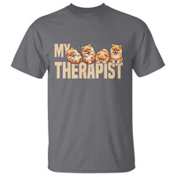My Therapist Is My Dog T Shirt Cute Pomeranian Lover Meme