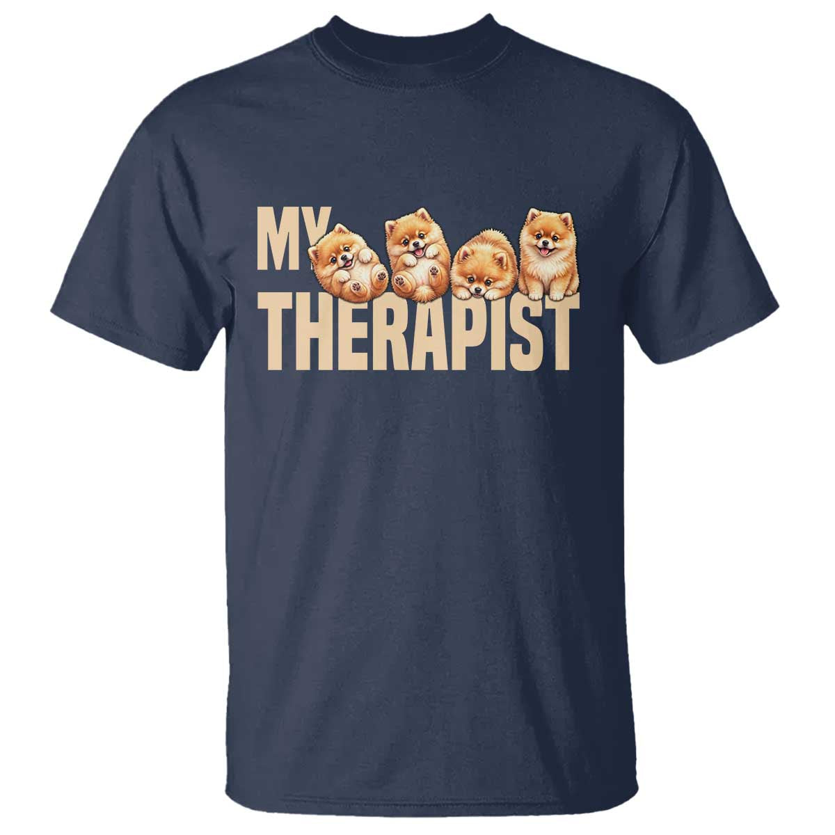 My Therapist Is My Dog T Shirt Cute Pomeranian Lover Meme