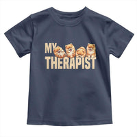 My Therapist Is My Dog Toddler T Shirt Cute Pomeranian Lover Meme