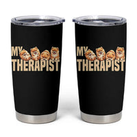 My Therapist Is My Dog Tumbler Cup Cute Pomeranian Lover Meme