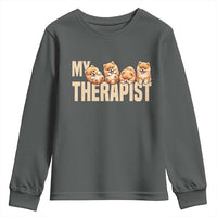 My Therapist Is My Dog Youth Sweatshirt Cute Pomeranian Lover Meme