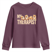 My Therapist Is My Dog Youth Sweatshirt Cute Pomeranian Lover Meme