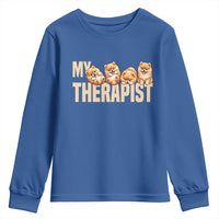 My Therapist Is My Dog Youth Sweatshirt Cute Pomeranian Lover Meme