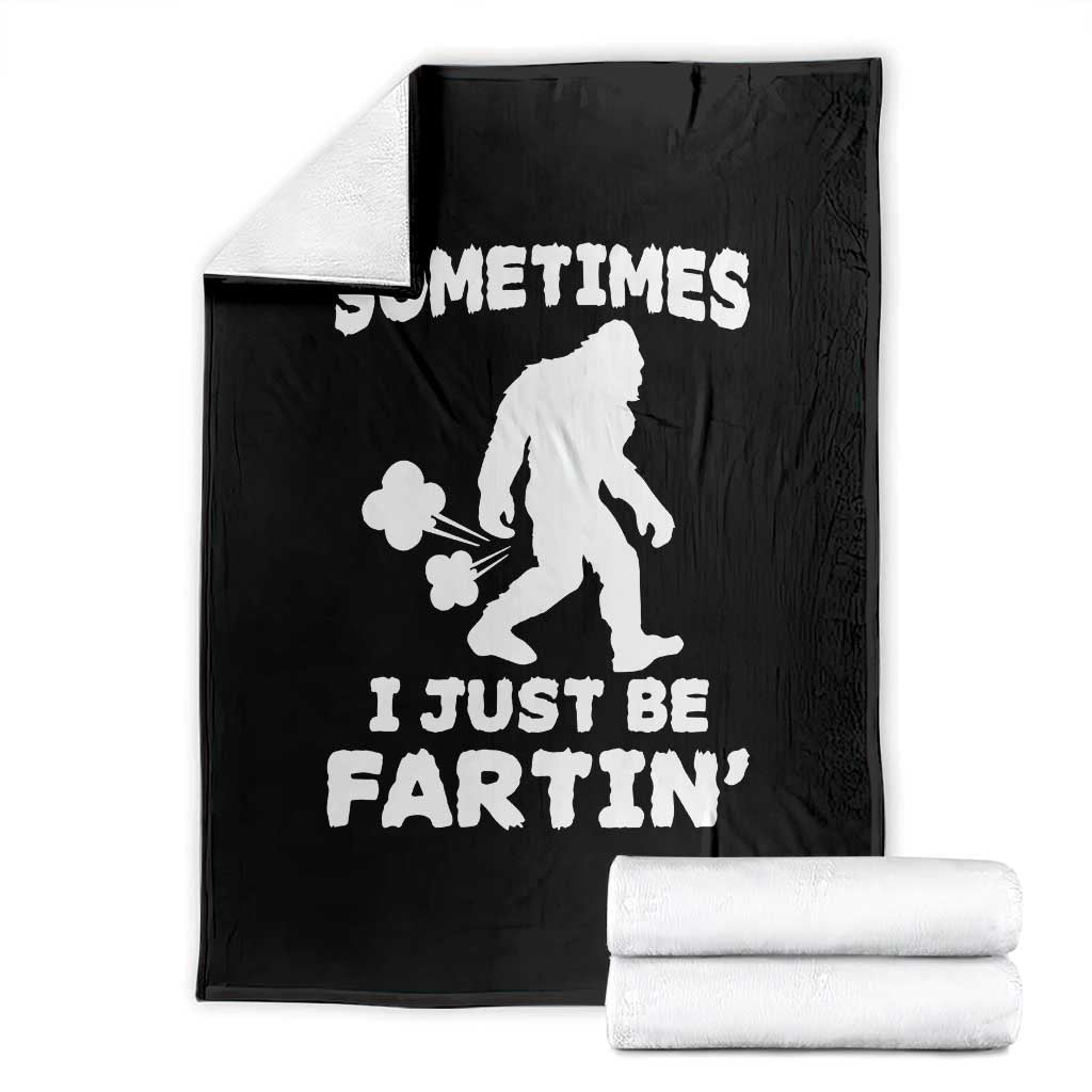 Bigfoot Bathroom Humor Throw Blanket Sometimes I Just Be Fartin