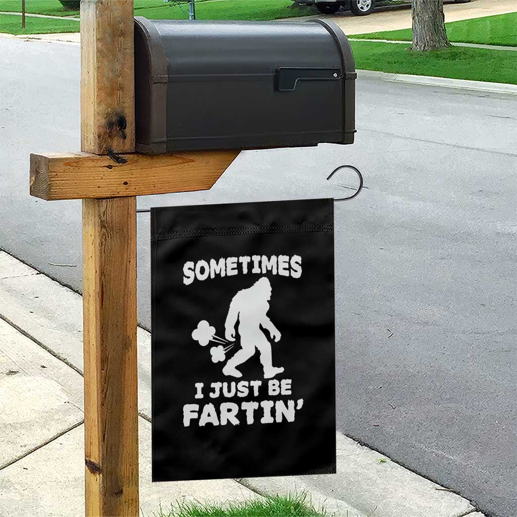 Bigfoot Bathroom Humor Garden Flag Sometimes I Just Be Fartin