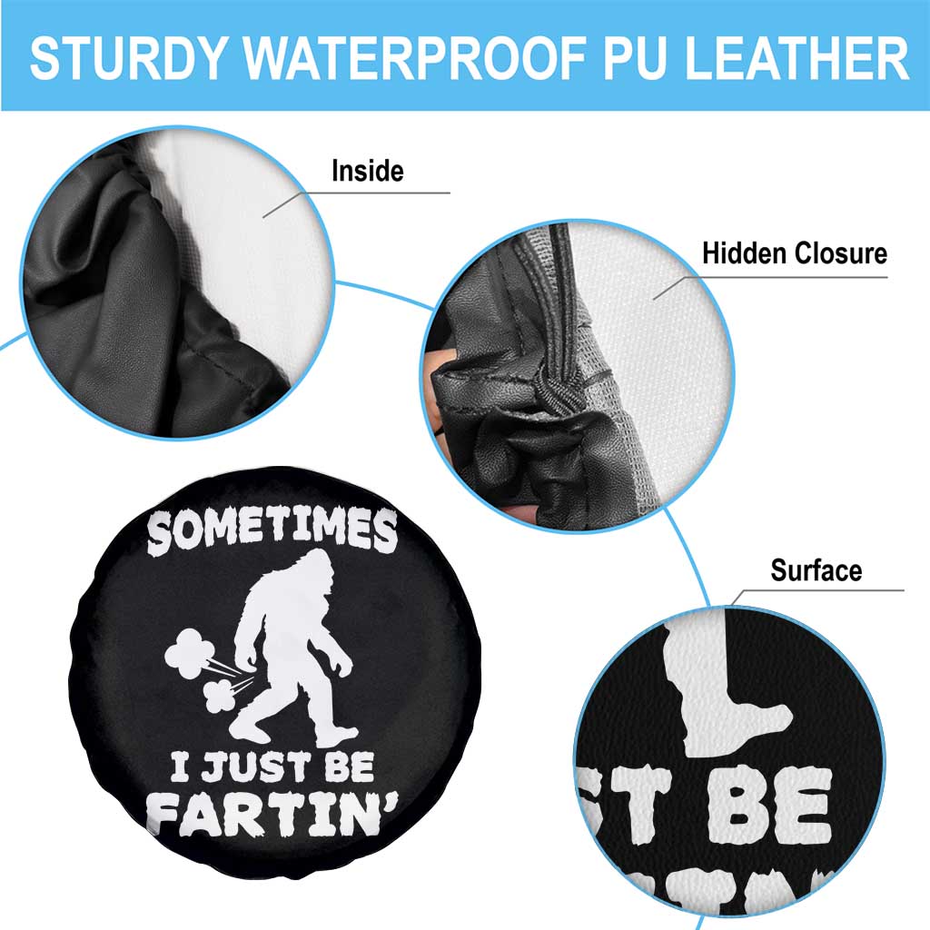 Bigfoot Bathroom Humor Spare Tire Cover Sometimes I Just Be Fartin