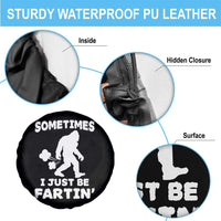 Bigfoot Bathroom Humor Spare Tire Cover Sometimes I Just Be Fartin