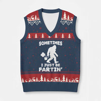 Bigfoot Bathroom Humor V-Neck Knit Sweater Vest Sometimes I Just Be Fartin