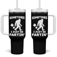 Bigfoot Bathroom Humor Tumbler With Handle Sometimes I Just Be Fartin
