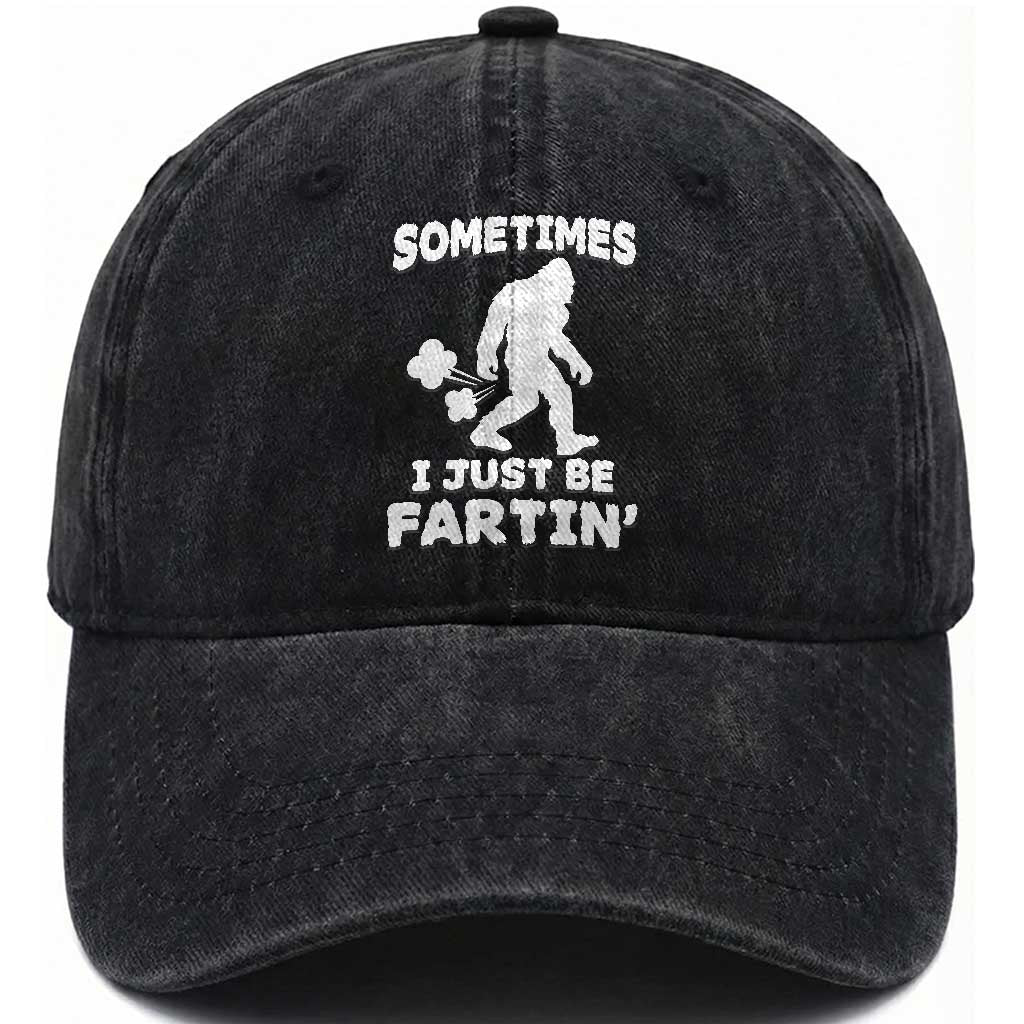 Bigfoot Bathroom Humor Washed Cotton Baseball Cap Sometimes I Just Be Fartin