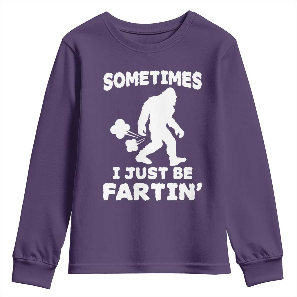 Bigfoot Bathroom Humor Youth Sweatshirt Sometimes I Just Be Fartin