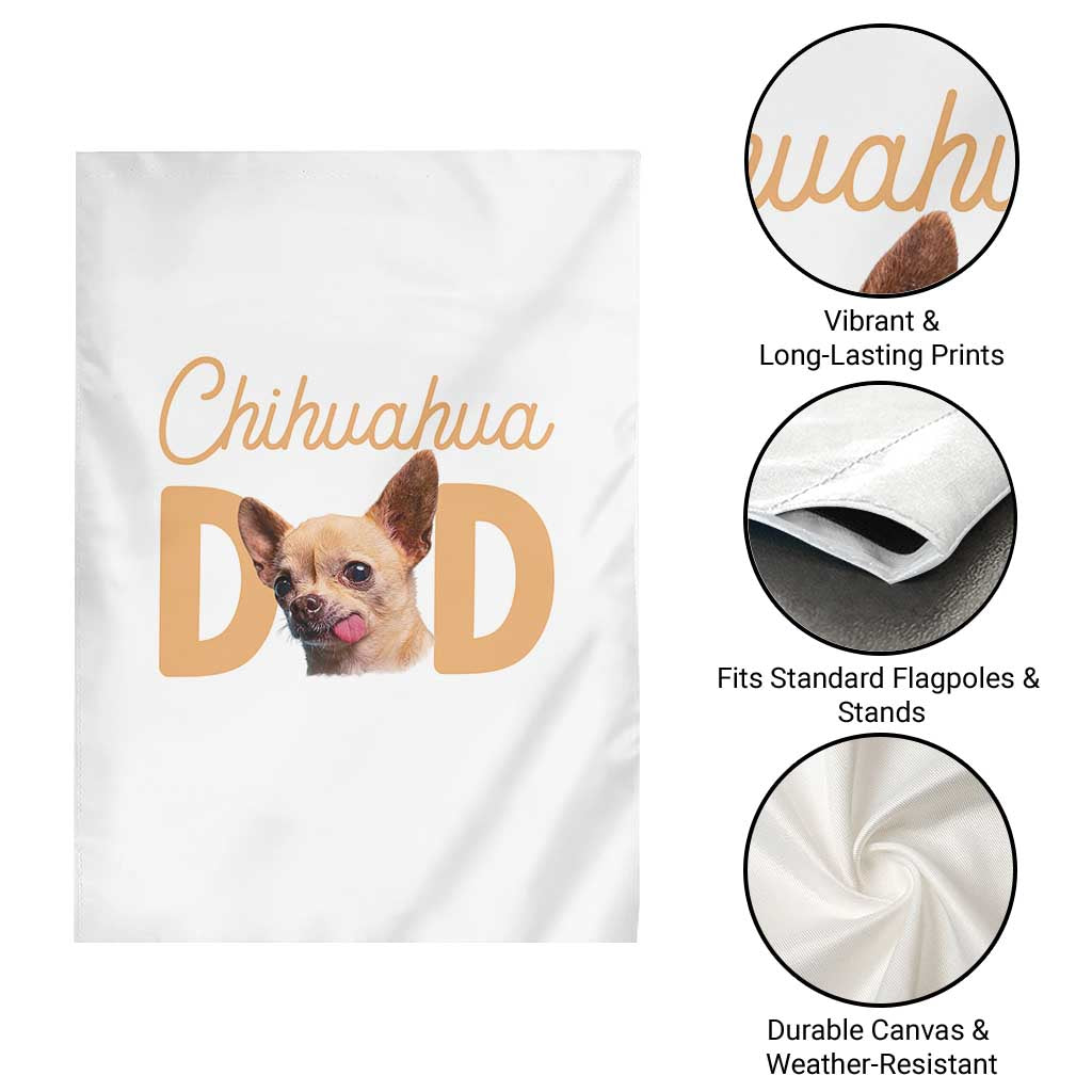Proud Chihuahua Dad Garden Flag Ankle Biter Dog Lover
