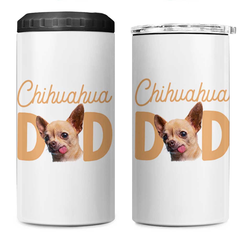 Proud Chihuahua Dad 4 in 1 Can Cooler Tumbler Ankle Biter Dog Lover