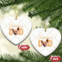 Proud Chihuahua Dad Ceramic Ornament Ankle Biter Dog Lover