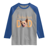 Proud Chihuahua Dad Raglan Shirt Ankle Biter Dog Lover