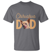 Proud Chihuahua Dad T Shirt Ankle Biter Dog Lover