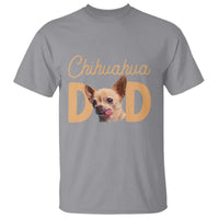 Proud Chihuahua Dad T Shirt Ankle Biter Dog Lover