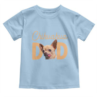 Proud Chihuahua Dad Toddler T Shirt Ankle Biter Dog Lover
