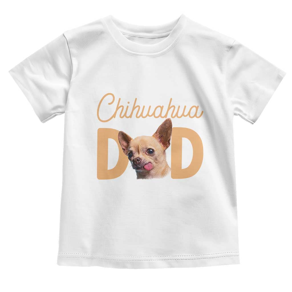 Proud Chihuahua Dad Toddler T Shirt Ankle Biter Dog Lover